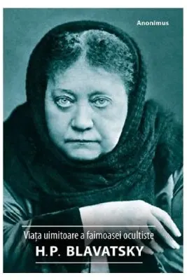 Viata uimitoare a faimoasei ocultiste H. P. Blavatsky