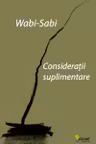 Wabi-sabi. Consideratii suplimentare