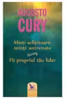 Minți sclipitoare, minți antrenate. Fii propriul tău lider
