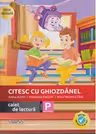 Citesc cu Ghiozdanel. Caiet de lectura clasa pregatitoare