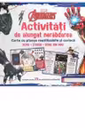 MARVEL AVENGERS. ACTIVITATI DE ALUNGAT NERABDAREA. Carte cu planse reutilizabile si carioca