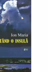 Cautand o insula