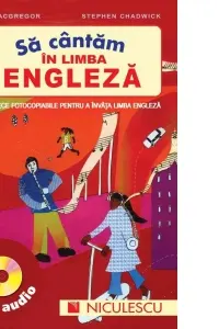 Să cântăm în limba engleză + CD audio