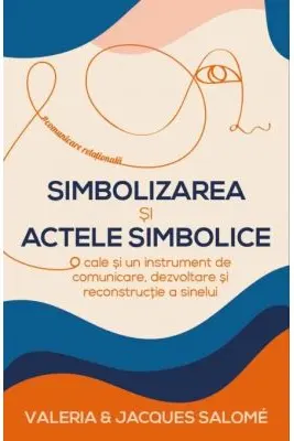 Simbolizarea si actele simbolice