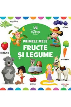 Primele mele fructe si legume
