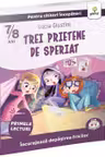 Trei prietene de speriat