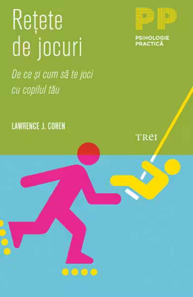 Retete de jocuri. De ce si cum sa te joci cu copilul tau