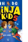 Ninja Kid 5. Robo-clonele