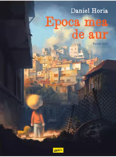 Epoca mea de aur - Partea intai
