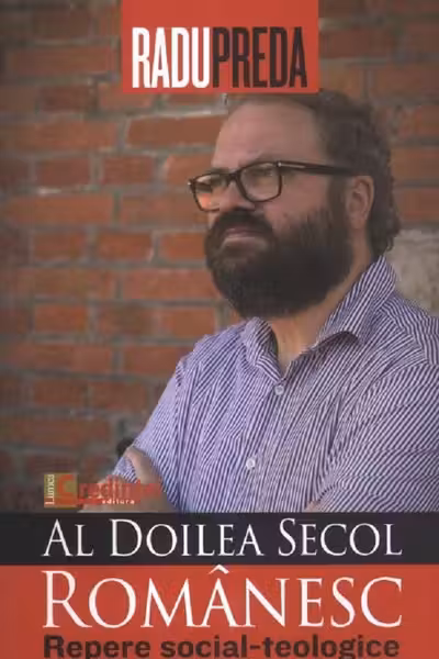 Al doilea secol românesc. Repere social-teologice