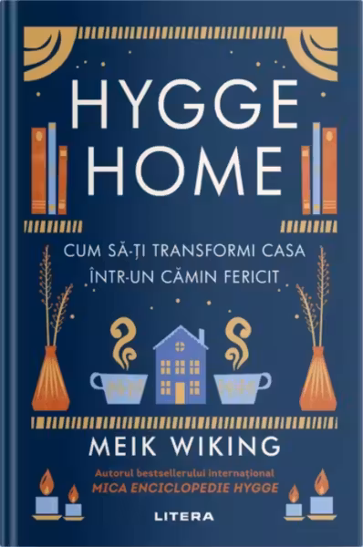 HYGGE HOME. Cum sa-ti transformi casa intr-un camin fericit.