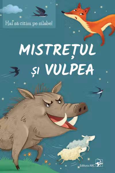 Mistretretul si vulpea