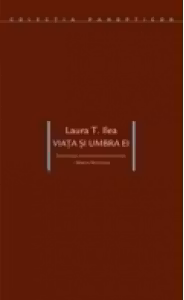 Viata si umbra ei - Intemeierea existentiala a cunoasterii - Martin Heidegger
