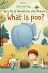 Lift-the-Flap Very First Questions and Answers: What is Poo?