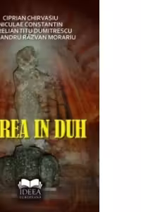 Unirea in duh - Ciprian Chirvasiu, Niculae Constantin, Aurelian Titu Dumitrescu, Alexandru Razvan Morariu