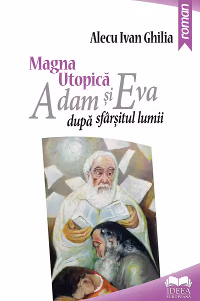 Magna utopică. Adam și Eva după sfârșitul lumii