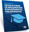Decizii si forme de implementare in invatamantul preuniversitar