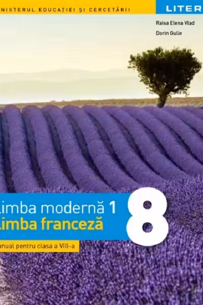 Limba franceză. Limba modernă 1 - Clasa 8 - Manual