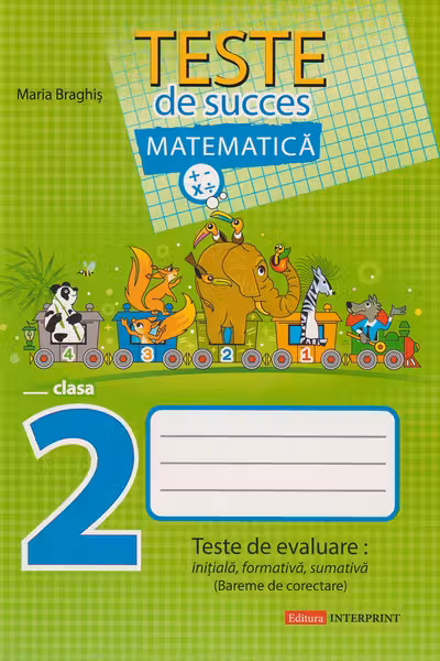 Matematica cl.2 Teste de succes Braghis M.