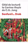Ghid de lectura la Cartea Rosie de C.G. Jung
