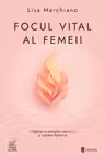 Focul vital al femeii