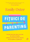 Fituici de parenting