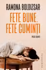 Fete bune. Fete cuminti