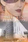 Intrati in El Encanto