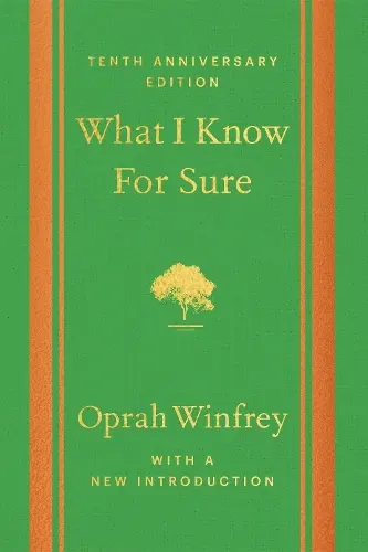 What I Know For Sure - Tenth Anniversary Edition