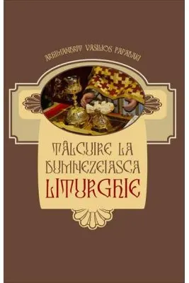 Talcuire la Dumnezeiasca Liturghie
