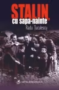 Stalin, cu sapa-nainte