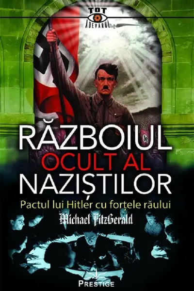 Razboiul ocult al nazistilor