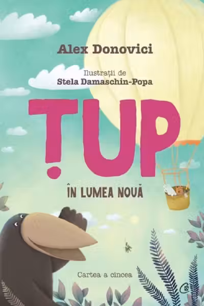 Tup in lumea noua