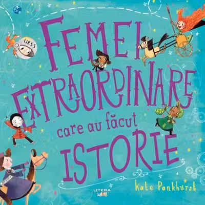FEMEI EXTRAORDINARE CARE AU FACUT ISTORIE.