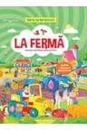 CARTE CU FERESTRUICI. La ferma. Bebe invata