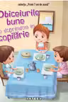 Obiceiurile bune le deprindem in copilarie