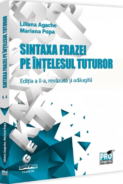 Sintaxa frazei pe intelesul tuturor. Editia a II-a
