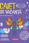 Caiet de vacanta pentru clasa a III-a