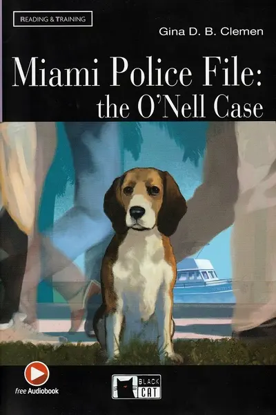 Miami Police File: The O'Nell Case