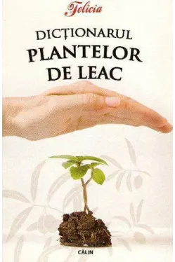 Dictionarul plantelor de leac