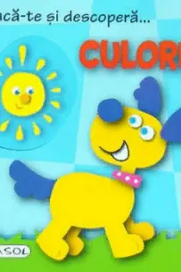 Joaca-te si descopera... culorile