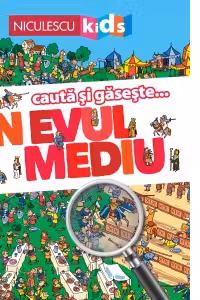 Cauta si gaseste... In Evul Mediu