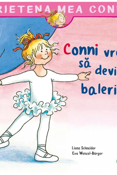Conni vrea sa devina balerina