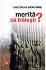 Merită să trăiești?