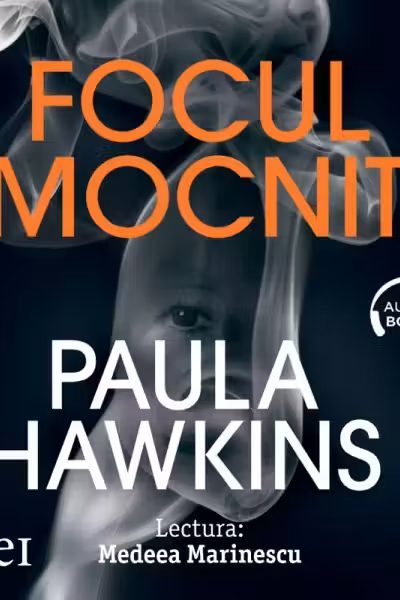 Focul mocnit (audiobook)