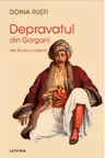 Depravatul din Gorgani. Alte 52 de ciudatenii