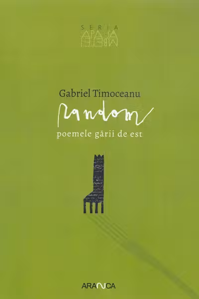 Random. Poemele gării de est