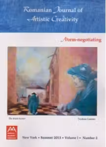 ROMANIAN JOURNAL OF ARTISTIC CREATIVITY - Norm-negotiating. NEW YORK, Summer 2013, Volume 1, Number 2
