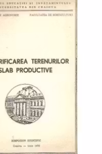 Valorificarea terenurilor slab productive