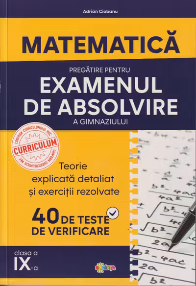 Matematica cl.9. Pregatire pentru examenul de absolvire a gimnaziului